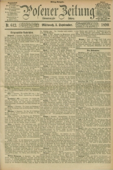 Posener Zeitung. Jg.97, Nr. 612 (3 September 1890) - Mittag=Ausgabe.