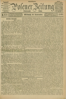 Posener Zeitung. Jg.97, Nr. 631 (10 September 1890)