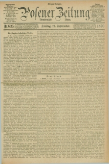 Posener Zeitung. Jg.97, Nr. 635 (12 September 1890) - Morgen=Ausgabe. + dod.