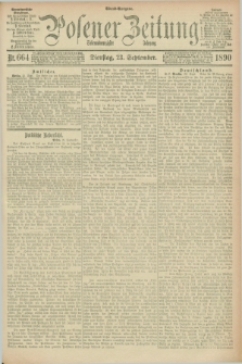 Posener Zeitung. Jg.97, Nr. 664 (23 September 1890) - Abend=Ausgabe.