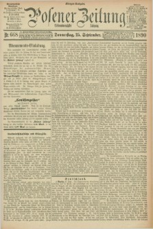 Posener Zeitung. Jg.97, Nr. 668 (25 September 1890) - Morgen=Ausgabe. + dod.