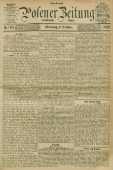 Posener Zeitung. Jg.97, Nr. 703 (8 Oktober 1890) - Abend=Ausgabe.