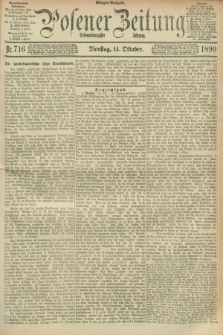Posener Zeitung. Jg.97, Nr. 716 (14 Oktober 1890) - Morgen=Ausgabe. + dod.