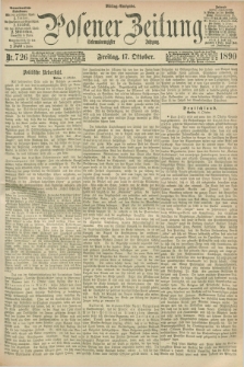 Posener Zeitung. Jg.97, Nr. 726 (17 Oktober 1890) - Mittag=Ausgabe.
