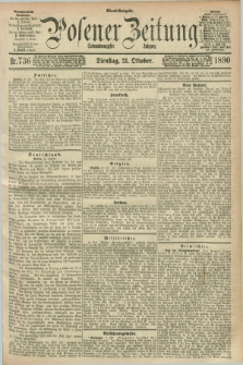 Posener Zeitung. Jg.97, Nr. 736 (21 Oktober 1890) - Abend=Ausgabe.