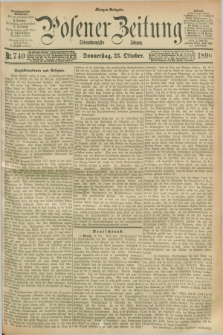 Posener Zeitung. Jg.97, Nr. 740 (23 Oktober 1890) - Morgen=Ausgabe. + dod.