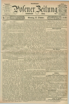 Posener Zeitung. Jg.97, Nr. 751 (27 Oktober 1890) - Abend=Ausgabe.