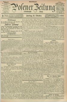 Posener Zeitung. Jg.97, Nr. 763 (31 Oktober 1890) - Abend=Ausgabe.