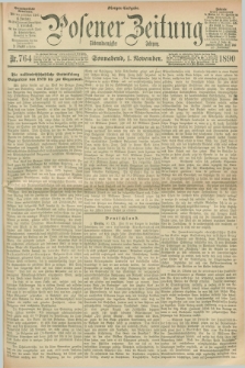 Posener Zeitung. Jg.97, Nr. 764 (1 November 1890) - Morgen=Ausgabe. + dod.