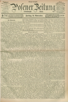 Posener Zeitung. Jg.97, Nr. 797 (14 November 1890) - Morgen=Ausgabe. + dod.