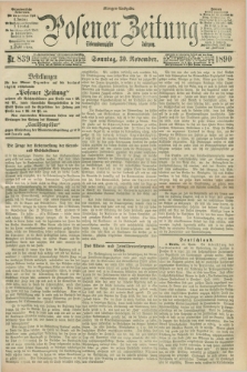 Posener Zeitung. Jg.97, Nr. 839 (30 November 1890) - Morgen=Ausgabe. + dod.