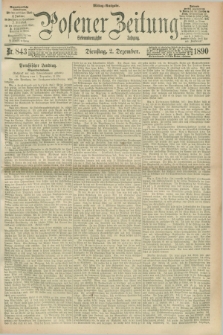Posener Zeitung. Jg.97, Nr. 843 (2 Dezember 1890) - Mittag=Ausgabe.