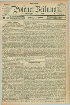 Posener Zeitung. Jg.97, Nr. 852 (5 Dezember 1890) - Mittag=Ausgabe.