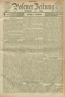 Posener Zeitung. Jg.97, Nr. 853 (5 Dezember 1890) - Abend=Ausgabe.