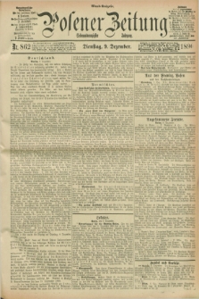 Posener Zeitung. Jg.97, Nr. 862 (9 Dezember 1890) - Abend=Ausgabe.