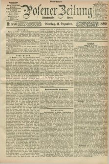 Posener Zeitung. Jg.97, Nr. 880 (16 Dezember 1890) - Abend=Ausgabe.
