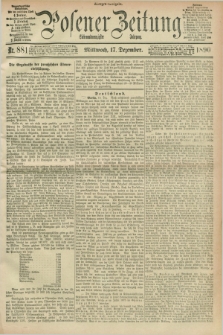Posener Zeitung. Jg.97, Nr. 881 (17 Dezember 1890) - Morgen=Ausgabe. + dod.