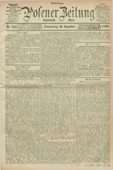 Posener Zeitung. Jg.97, Nr. 886 (18 Dezember 1890) - Abend=Ausgabe.
