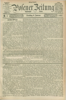 Posener Zeitung. Jg.98, Nr. 11 (6 Januar 1891) - Mittag=Ausgabe.