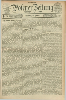 Posener Zeitung. Jg.98, Nr. 28 (13 Januar 1891) - Morgen=Ausgabe.