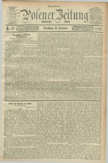 Posener Zeitung. Jg.98, Nr. 29 (13 Januar 1891) - Mittag=Ausgabe.