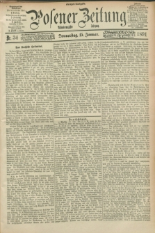 Posener Zeitung. Jg.98, Nr. 34 (15 Januar 1891) - Morgen=Ausgabe. + dod.