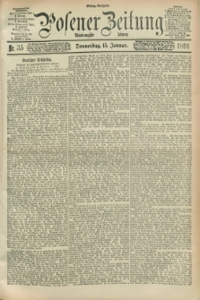 Posener Zeitung. Jg.98, Nr. 35 (15 Januar 1891) - Mittag=Ausgabe.