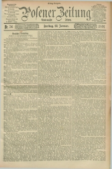 Posener Zeitung. Jg.98, Nr. 56 (23 Januar 1891) - Mittag=Ausgabe.