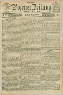 Posener Zeitung. Jg.98, Nr. 57 (23 Januar 1891) - Abend=Ausgabe.