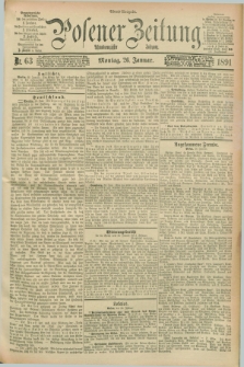 Posener Zeitung. Jg.98, Nr. 63 (26 Januar 1891) - Abend=Ausgabe.