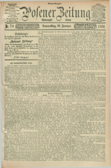 Posener Zeitung. Jg.98, Nr. 70 (29 Januar 1891) - Morgen=Ausgabe. + dod.