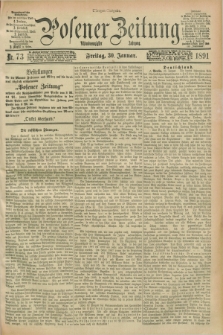 Posener Zeitung. Jg.98, Nr. 73 (30 Januar 1891) - Morgen=Ausgabe. + dod.