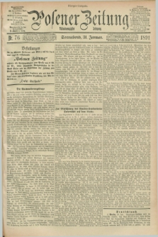 Posener Zeitung. Jg.98, Nr. 76 (31 Januar 1891) - Morgen=Ausgabe. + dod.