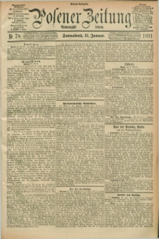 Posener Zeitung. Jg.98, Nr. 78 (31 Januar 1891) - Abend=Ausgabe.