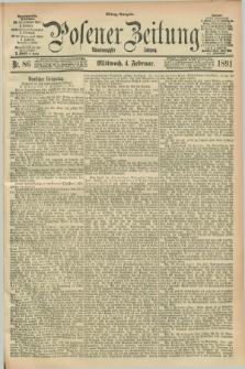 Posener Zeitung. Jg.98, Nr. 86 (4 Februar 1891) - Mittag=Ausgabe.