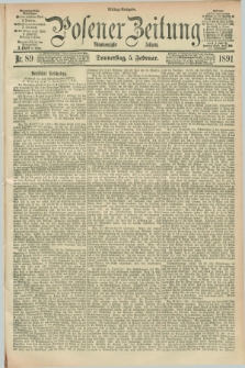 Posener Zeitung. Jg.98, Nr. 89 (5 Februar 1891) - Mittag=Ausgabe.