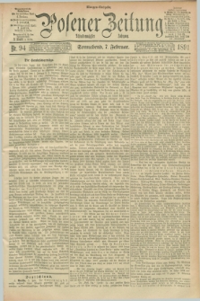 Posener Zeitung. Jg.98, Nr. 94 (7 Februar 1891) - Morgen=Ausgabe. + dod.