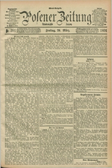 Posener Zeitung. Jg.98, Nr. 201 (20 März 1891) - Abend=Ausgabe.