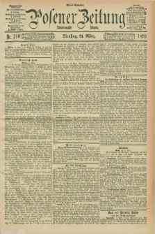 Posener Zeitung. Jg.98, Nr. 210 (24 März 1891) - Abend=Ausgabe.