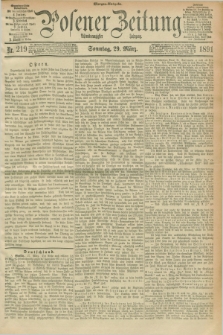 Posener Zeitung. Jg.98, Nr. 219 (29 März 1891) - Morgen=Ausgabe. + dod.