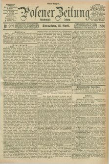 Posener Zeitung. Jg.98, Nr. 269 (18 April 1891) - Abend=Ausgabe.