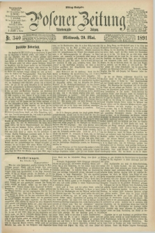Posener Zeitung. Jg.98, Nr. 340 (20 Mai 1891) - Mittag=Ausgabe.