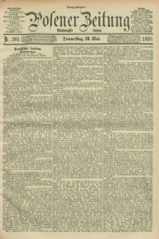 Posener Zeitung. Jg.98, Nr. 361 (28 Mai 1891) - Mittag=Ausgabe.