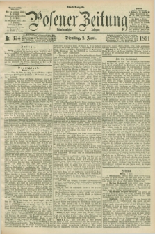 Posener Zeitung. Jg.98, Nr. 374 (2 Juni 1891) - Abend=Ausgabe.