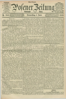 Posener Zeitung. Jg.98, Nr. 380 (4 Juni 1891) - Abend=Ausgabe.