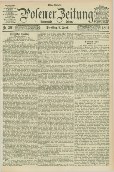 Posener Zeitung. Jg.98, Nr. 391 (9 Juni 1891) - Mittag=Ausgabe.