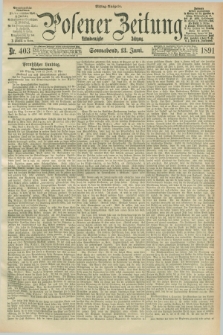Posener Zeitung. Jg.98, Nr. 403 (13 Juni 1891) - Mittag=Ausgabe.
