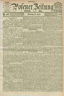 Posener Zeitung. Jg.98, Nr. 407 (15 Juni 1891) - Abend=Ausgabe.