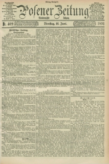 Posener Zeitung. Jg.98, Nr. 409 (16 Juni 1891) - Mittag=Ausgabe.