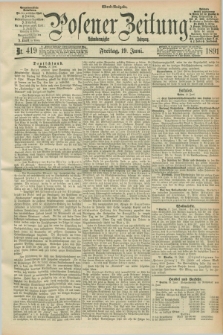 Posener Zeitung. Jg.98, Nr. 419 (19 Juni 1891) - Abend=Ausgabe.